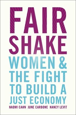 Fair Shake : Women and the Fight to Build a Just Economy