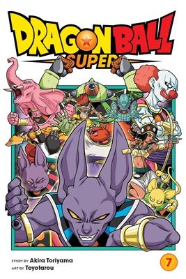 Dragon ball super. 7. Universe survival! The tournament of power begins!!