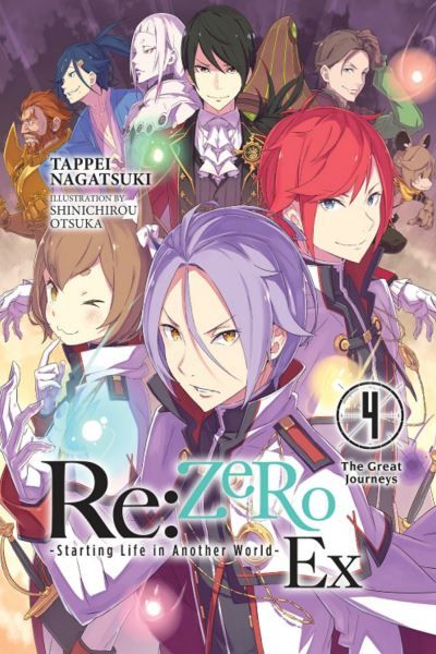 Re:Zero : starting life in another world. Volume 4. The great journeys