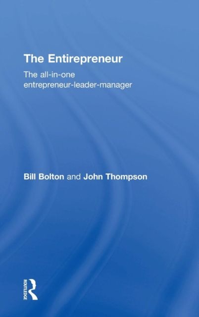 The Entirepreneur : The All-In-One Entrepreneur-Leader-Manager