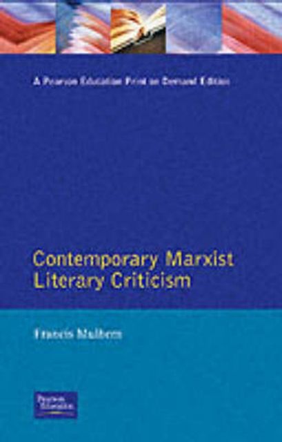 Contemporary Marxist Literary Criticism