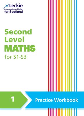 Second Level Maths Practice Workbook 1 for S1 – S3