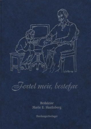 Fortel meir, bestefar