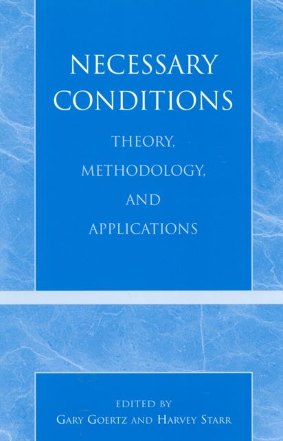 Necessary Conditions : Theory, Methodology, and Applications