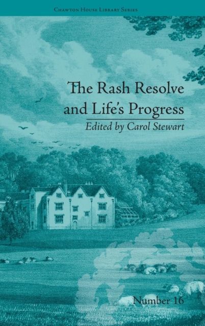 The Rash Resolve and Life's Progress : by Eliza Haywood