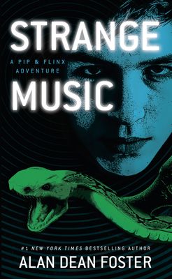 Strange Music : A Pip and Flinx Adventure