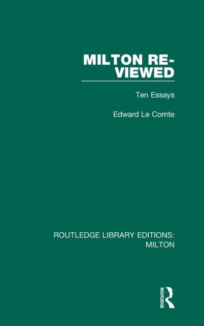 Milton Re-viewed : Ten Essays