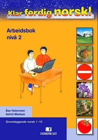Klar, ferdig, norsk! : arbeidsbok nivå 2