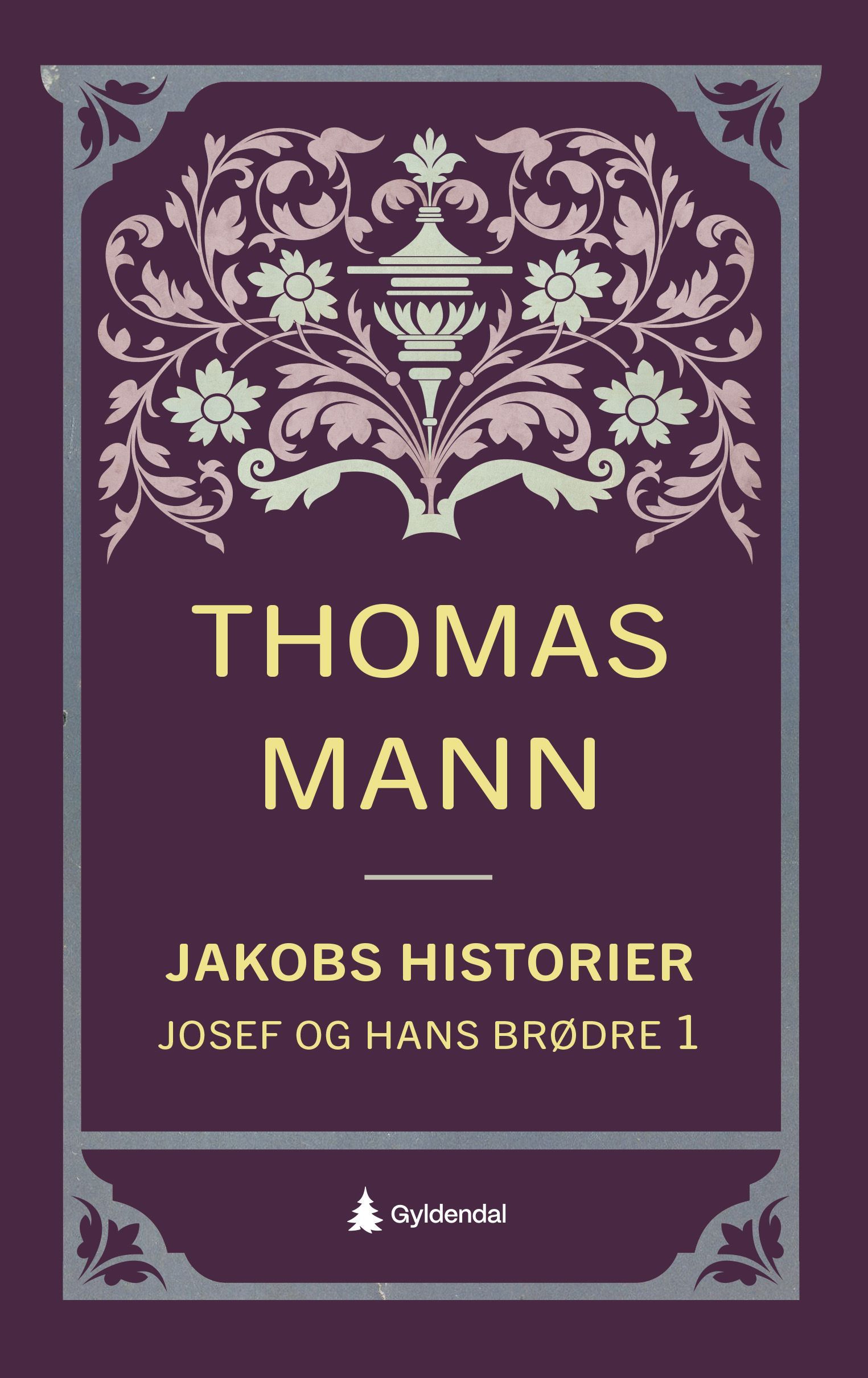 Josef og hans brødre. Første roman. Jacobs historier