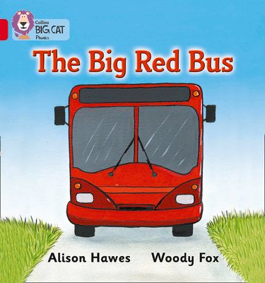 The Big Red Bus : Band 02a/Red a