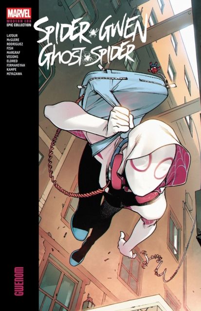 Forsidebilde av Spider-Gwen: Ghost-Spider Modern Era Epic Collection: Gwenom