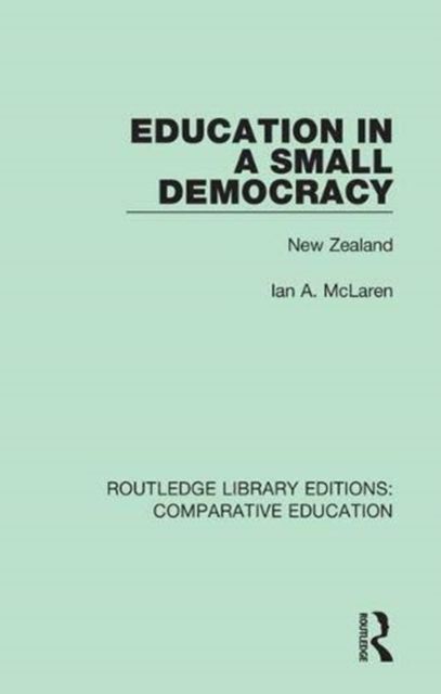 Education in a Small Democracy : New Zealand