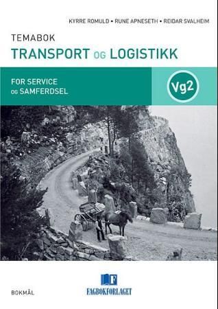 Transport og logistikk : temabok