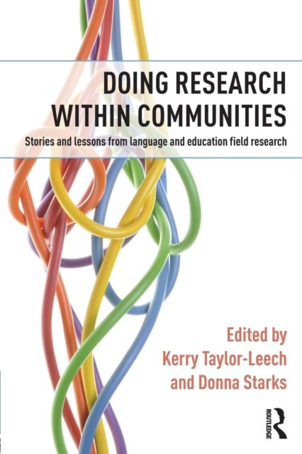 Doing Research within Communities : Stories and lessons from language and education field research