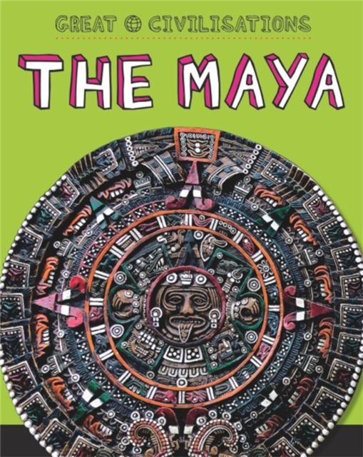 Forsidebilde av Great Civilisations: The Maya
