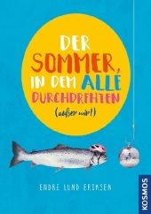 Der Sommer, in dem alle durchdrehten (ausser mir!)