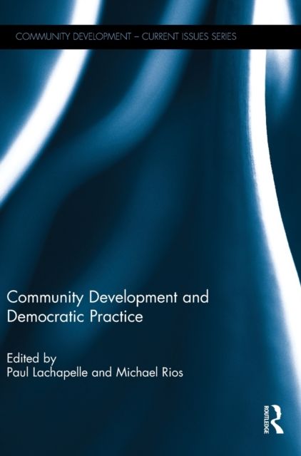 Community Development and Democratic Practice