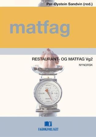 Matfag : restaurant- og matfag vg2