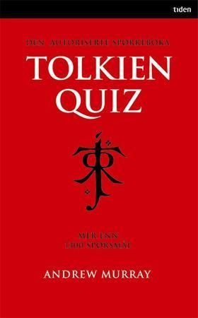Tolkien-quiz : den autoriserte spørreboka