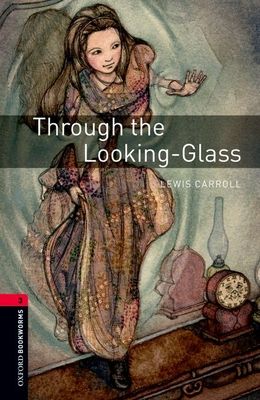 Through the looking-glass : and what Alice found there