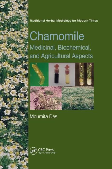 Chamomile : Medicinal, Biochemical, and Agricultural Aspects