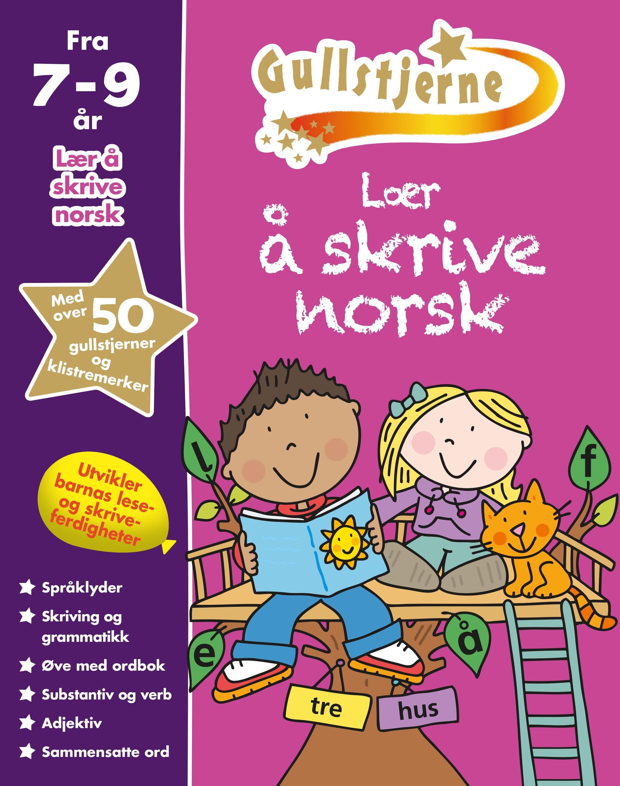 Lær å skrive norsk : gullstjerne 7-9 år