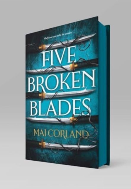 Five Broken Blades : Discover the dark adventure fantasy debut taking the world by storm