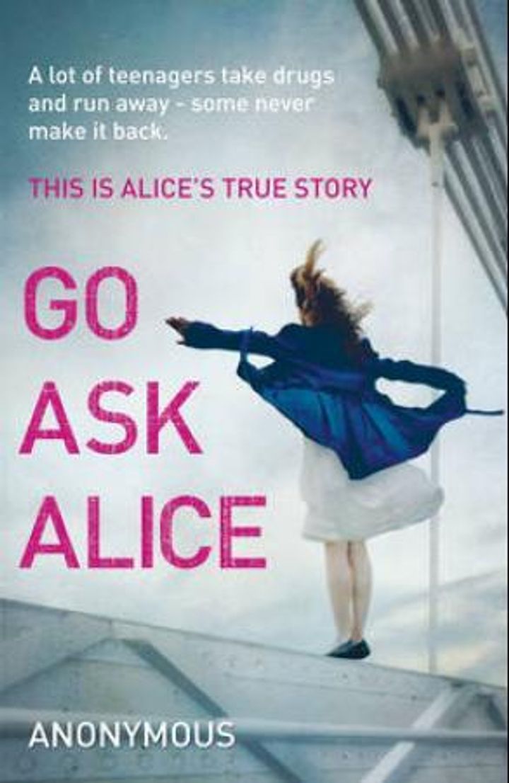 Go ask Alice