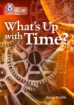 What’s up with Time? : Band 14/Ruby