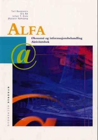 Alfa : aktivitetsbok : økonomi og informasjonbehandling