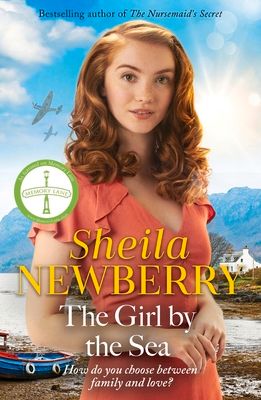 Forsidebilde av The Girl by the Sea : A nostalgic WWII tale by the Queen of Family Saga
