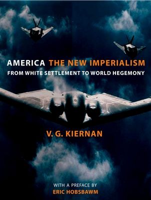 America: The New Imperialism : From White Settlement to World Hegemony