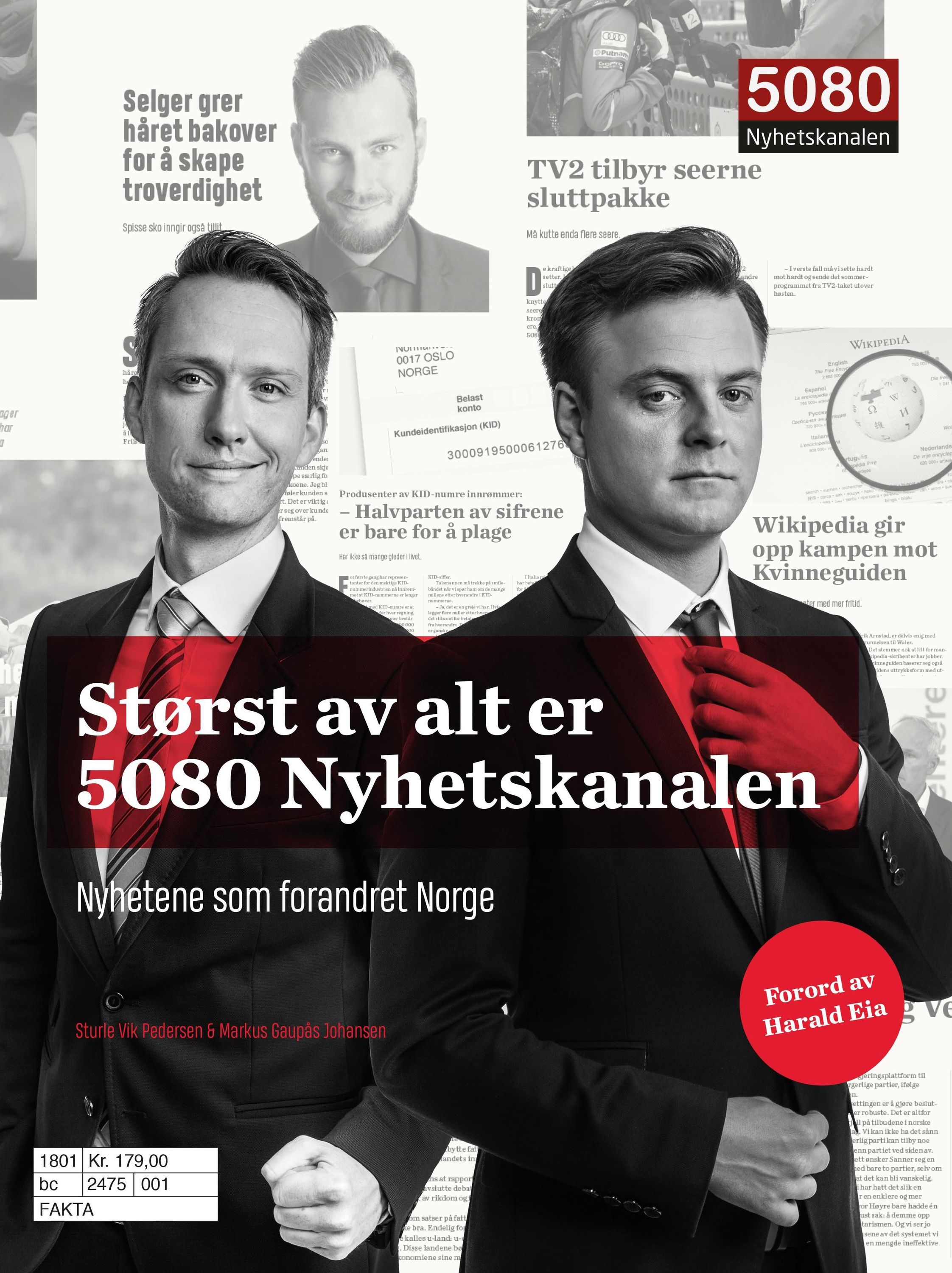 Størst av alt er 5080 Nyhetskanalen : nyhetene som forandret Norge