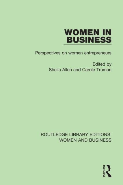 Women in Business : Perspectives on Women Entrepreneurs