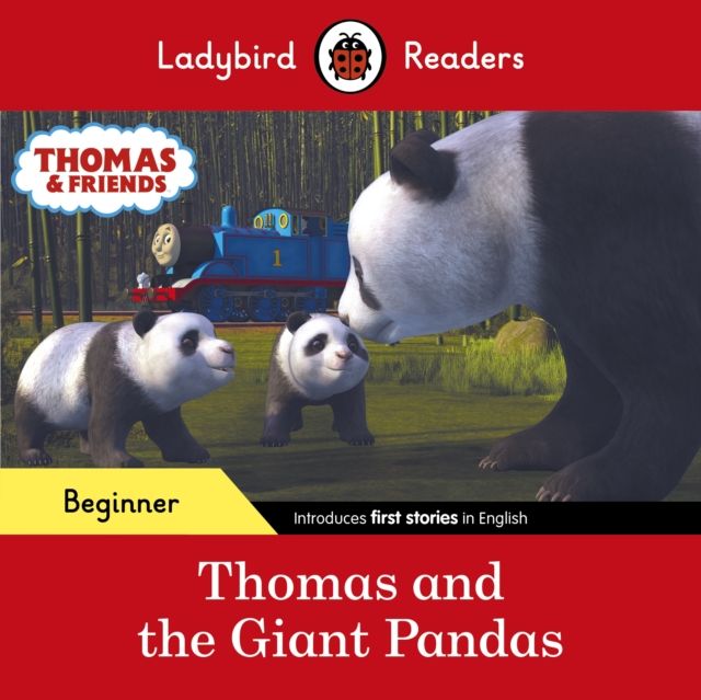 Thomas and the giant pandas : based on the Thomas & friends TV episode Thomas in the wild