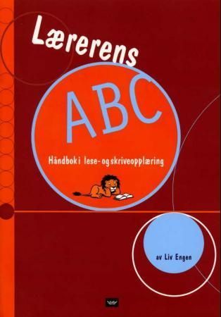 Lærerens ABC : håndbok i lese- og skriveopplæring