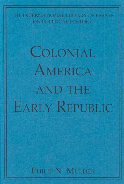 Colonial America and the Early Republic