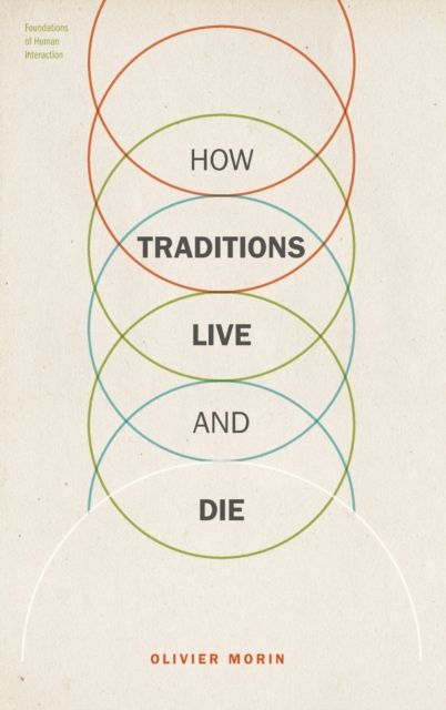 How Traditions Live and Die