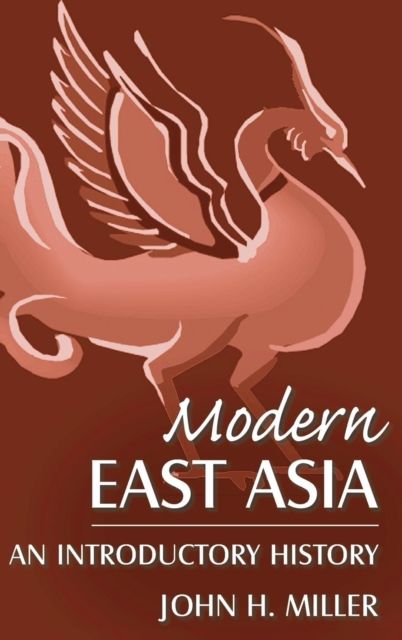 Modern East Asia: An Introductory History : An Introductory History
