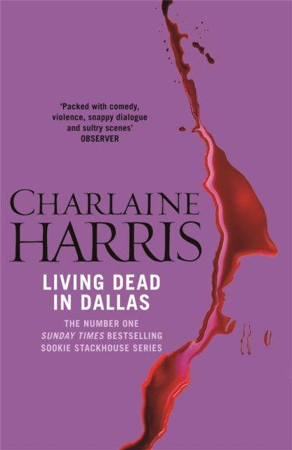 Living Dead In Dallas : A True Blood Novel
