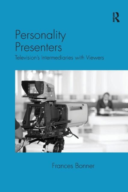 Personality Presenters : Television's Intermediaries with Viewers
