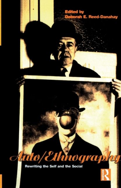 Auto/ethnography : Rewriting the Self and the Social