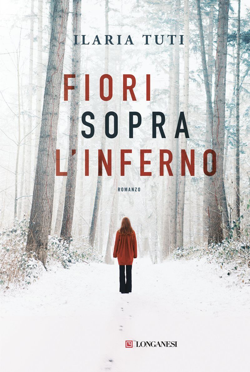 Fiori sopra l'inferno : romanzo
