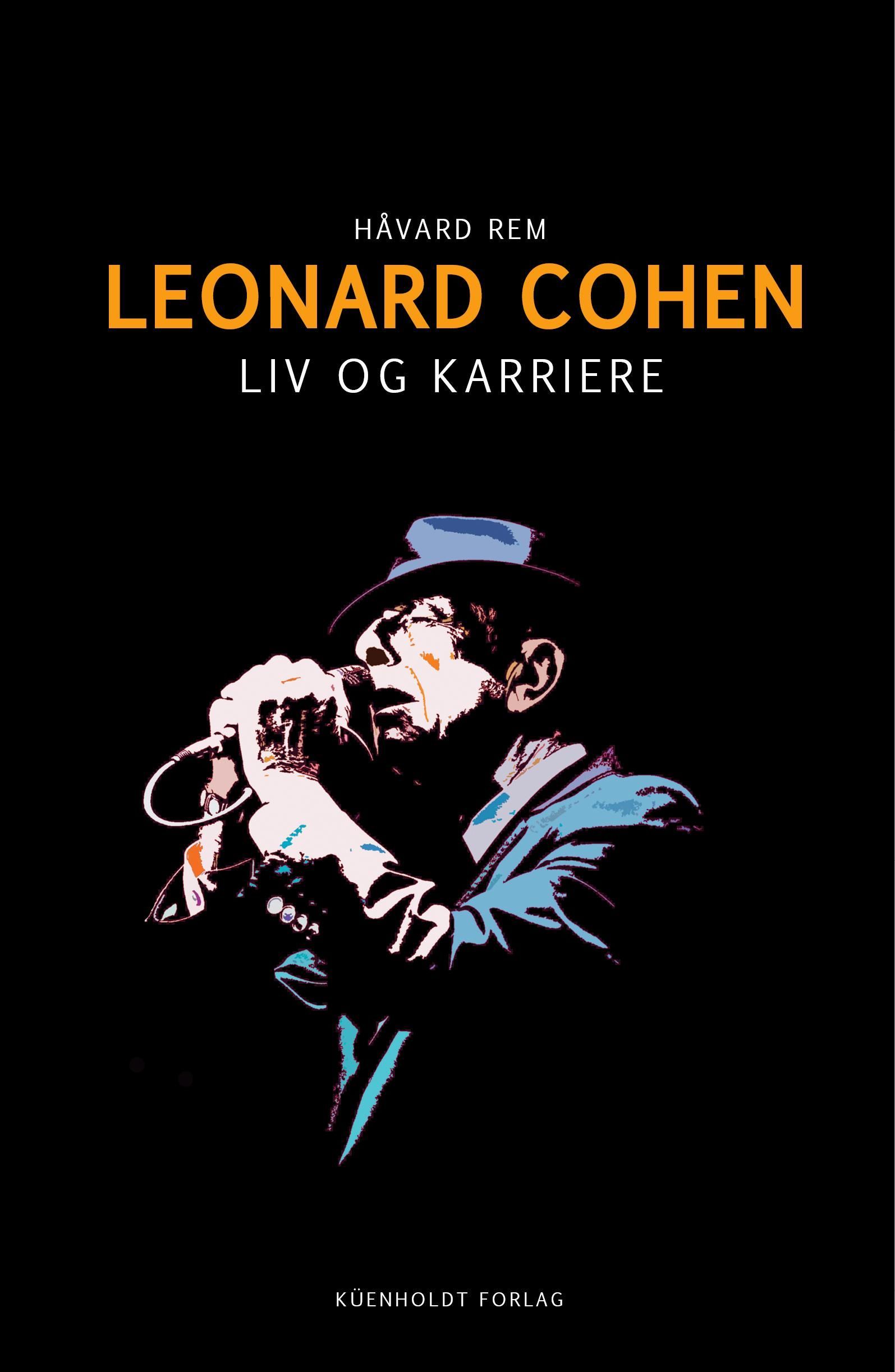 Leonard Cohen : liv og karriere