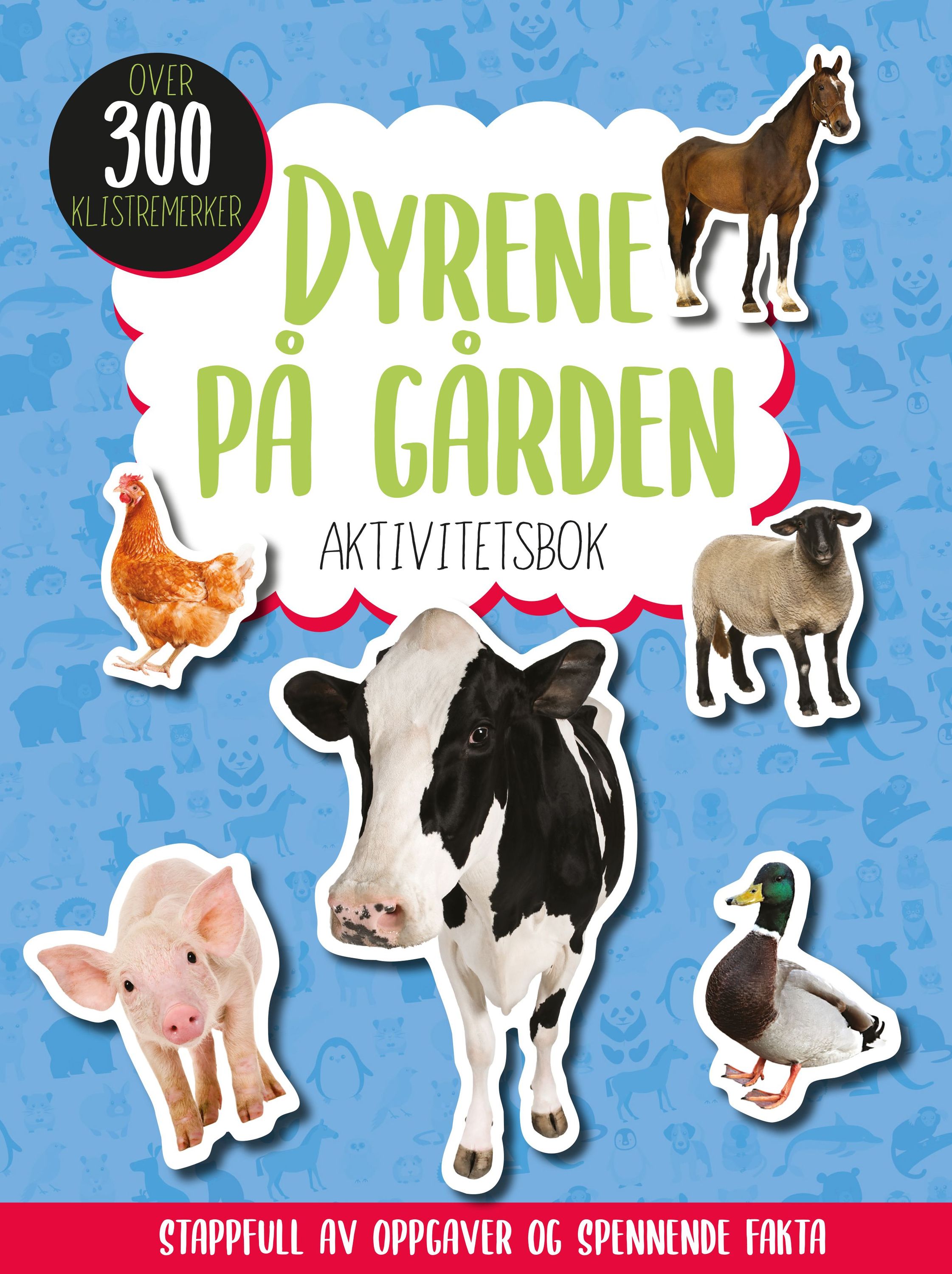 Dyrene på gården : aktivitetsbok