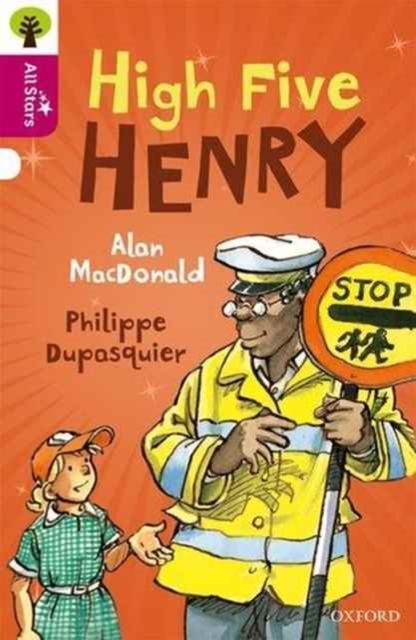 Oxford Reading Tree All Stars: Oxford Level 10 High Five Henry : Level 10