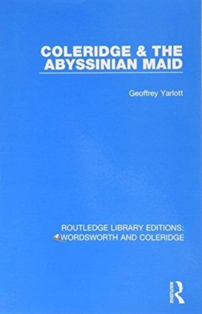 Coleridge and the Abyssinian Maid