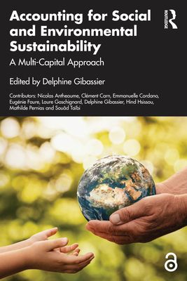 Accounting for Social and Environmental Sustainability : A Multi-Capital Approach