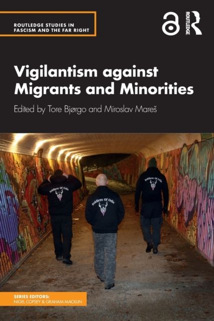 Vigilantism against Migrants and Minorities