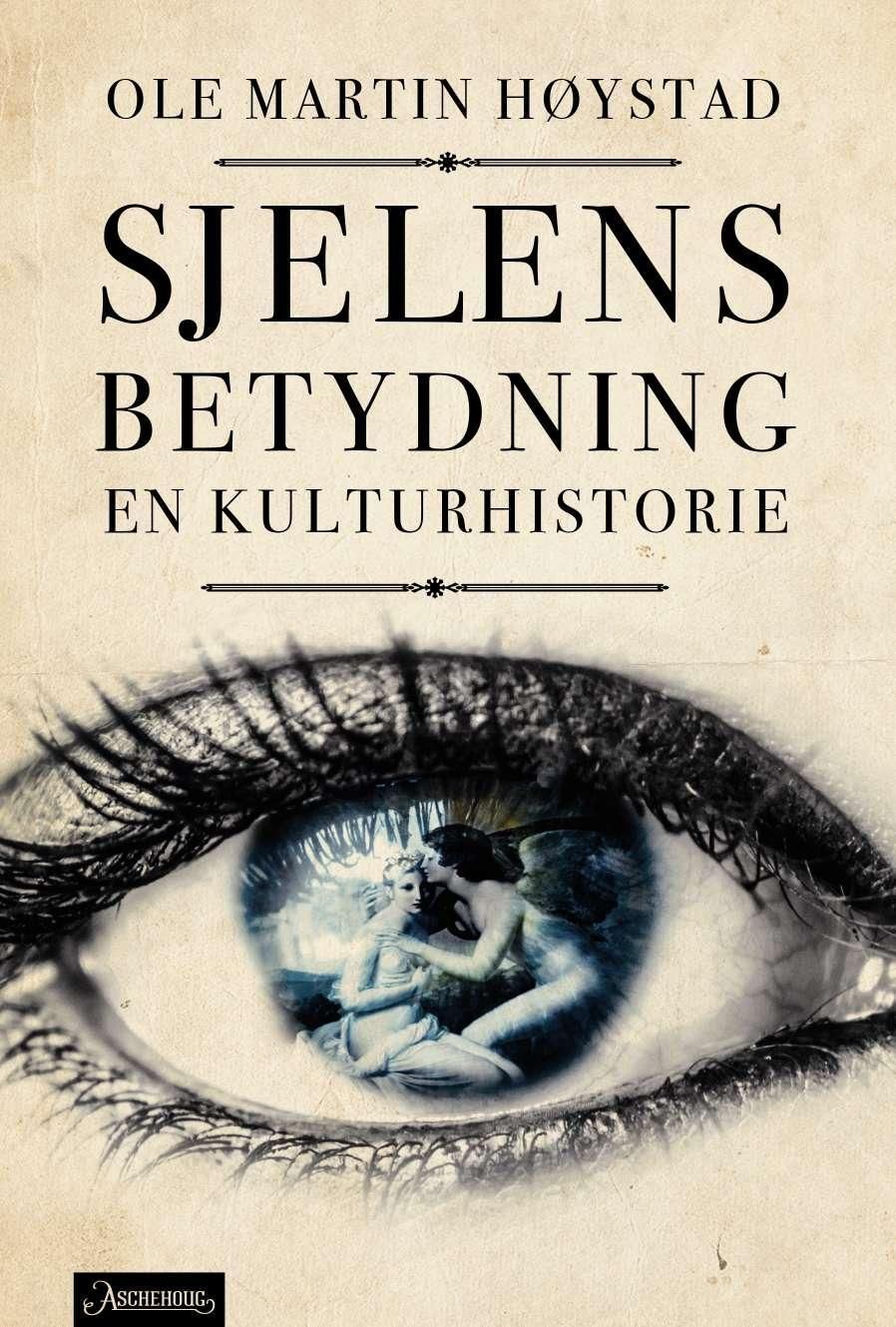 Sjelens betydning : en kulturhistorie